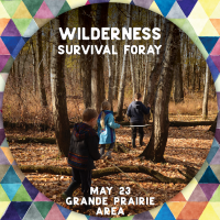 Wilderness Survival Foray - Grande Prairie