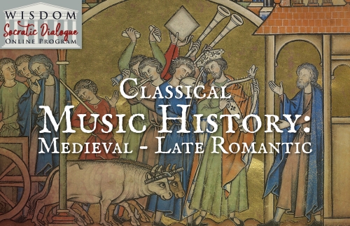 Classical Music History: Medieval - Late Romantic