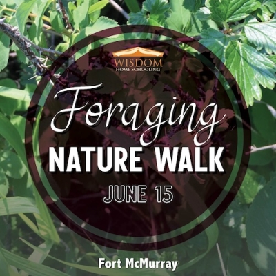 Foraging Walk - Fort McMurray A