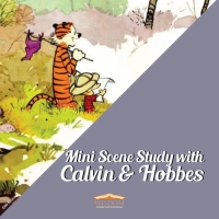 Mini Scene Study with Calvin & Hobbes