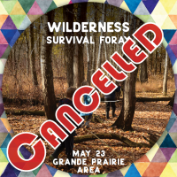 Wilderness Survival Foray - Grande Prairie