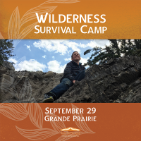 Wilderness Survival Foray - Grande Prairie