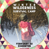 Winter Wilderness Survival Foray - Edmonton